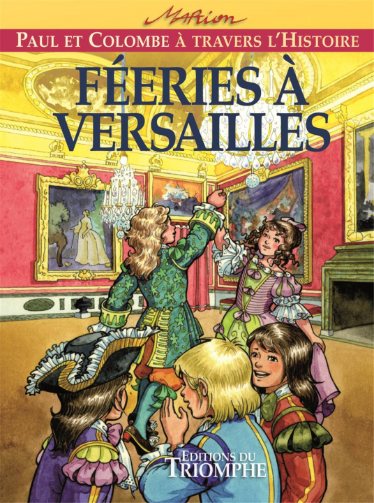 Livro Féeries à Versailles, tome 7 Marion