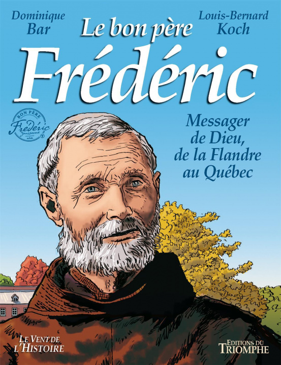 Knjiga Le bon père Frédéric, messager de Dieu de la Flandre au Québec Bar