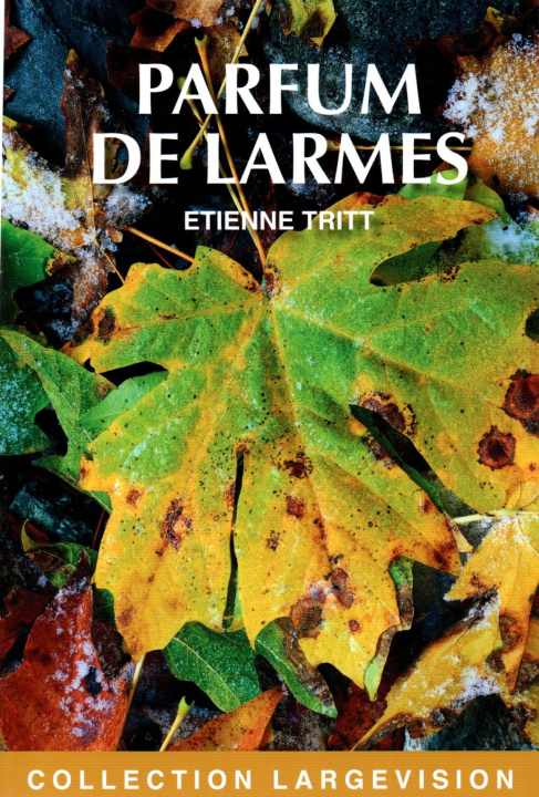 Kniha PARFUM DE LARMES TRITT