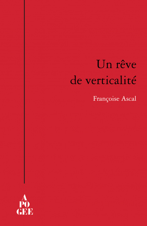 Kniha Un rêve de verticalité Ascal