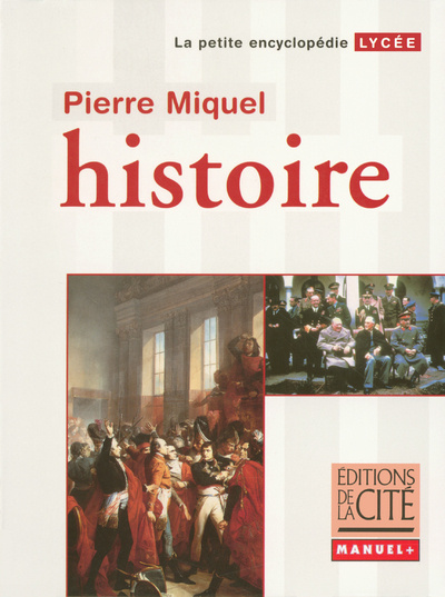Knjiga HISTOIRE LYCEE Pierre Miquel