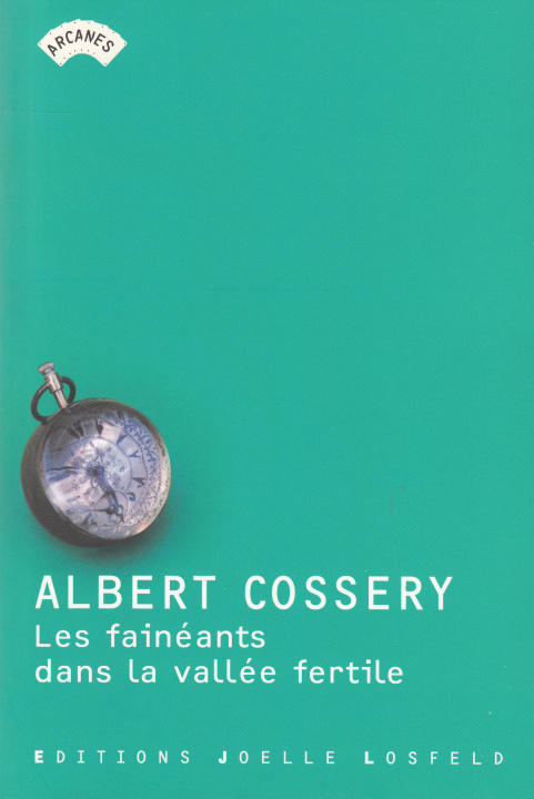 Kniha Les Fainéants dans la vallée fertile Cossery