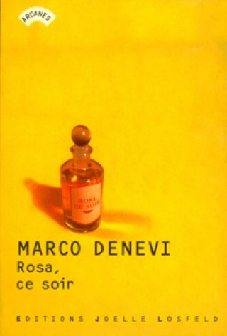 Knjiga Rosa, ce soir Denevi