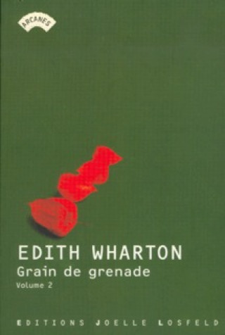 Knjiga Grain de grenade Wharton