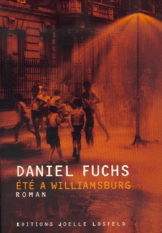 Knjiga Été à Williamsburg Fuchs