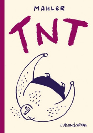 Knjiga TNT Nicolas Mahler