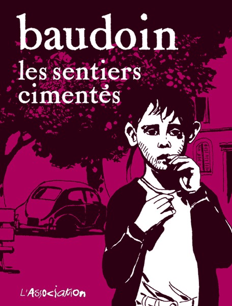 Knjiga Les Sentiers cimentés Edmond Baudoin