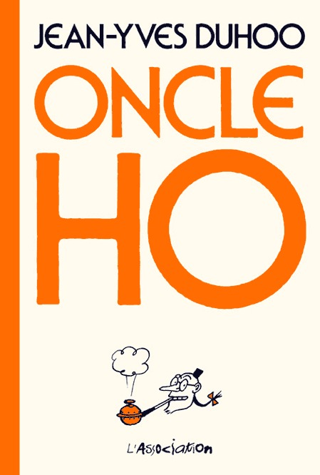 Knjiga Oncle Ho Jean-Yves Duhoo