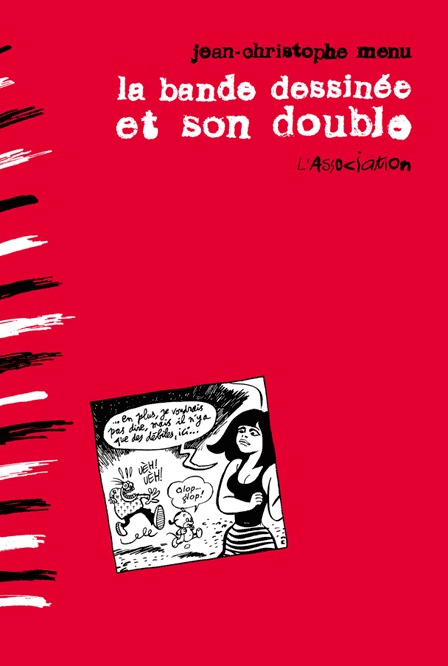 Knjiga La Bande dessinée et son double Jean-Christophe Menu