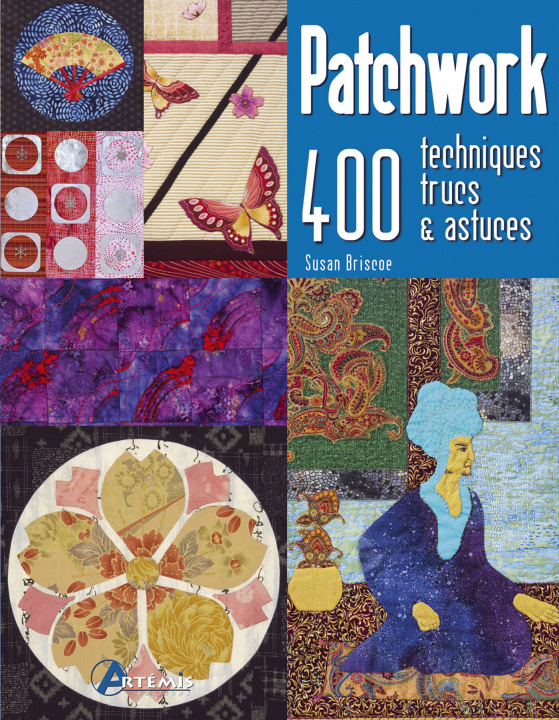 Knjiga Patchwork, 400 techniques, trucs & astuces collegium