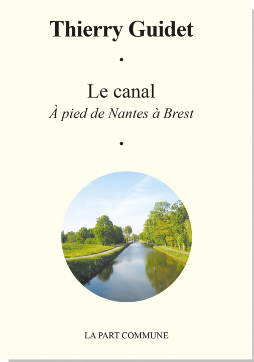 Knjiga Le Canal De Nantes A Brest GUIDET