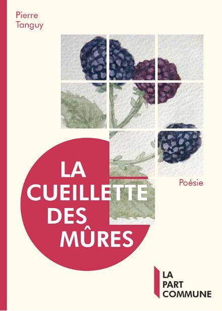 Libro La Cueillette des mûres TANGUY