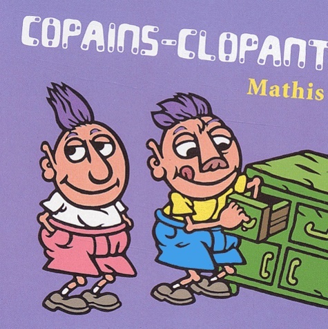 Książka Copains-clopant - épuisé mathis