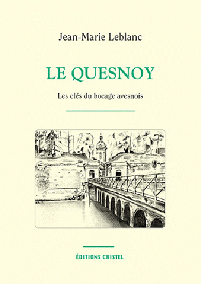 Knjiga Le Quesnoy LEBLANC Jean-marie