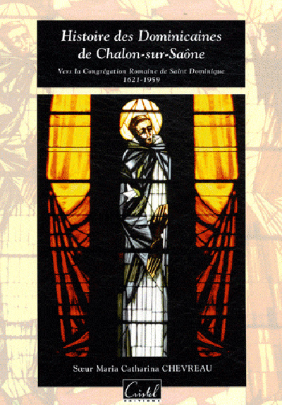 Knjiga Histoire Dominicaines Chalon-Sur-Saone CHEVREAU Catharina