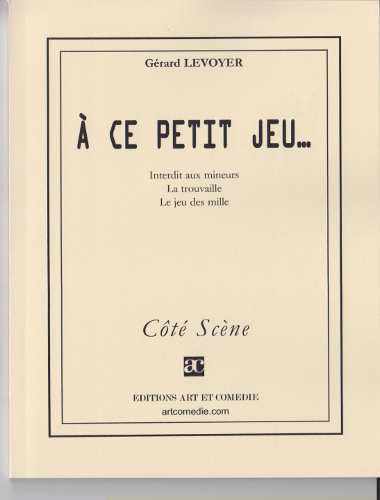 Knjiga À ce petit jeu Levoyer