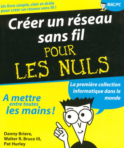 Книга Créer un réseau sans fil Pour les nuls Danny Briere