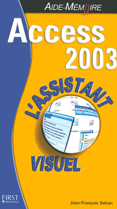 Kniha Assistant visuel Access 2003 Jean-François Sehan