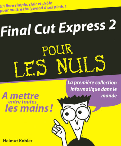 Kniha Final Cut Express 2 Pour les nuls Helmut Kobler