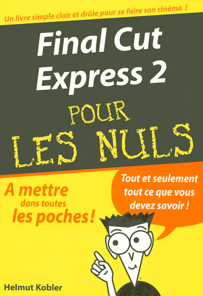 Knjiga Final Cut Express 2 Poche Pour les nuls Helmut Kobler