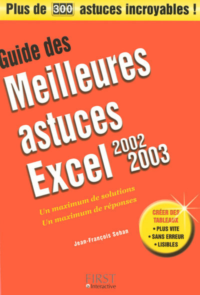 Carte Guide des meilleures astuces Excel 2002-2003 Jean-François Sehan