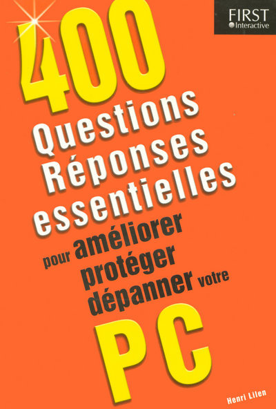 Carte 400 Questions/réponses essentielles pour améliorer, protéger, dépanner votre PC Henri Lilen