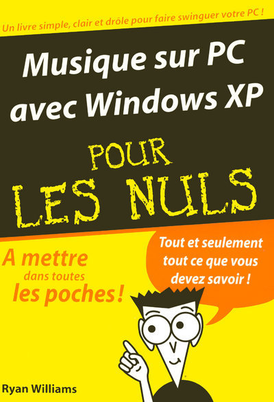 Knjiga Musique sur PC avec Windows XP Poche Pour les nuls Ryan Williams