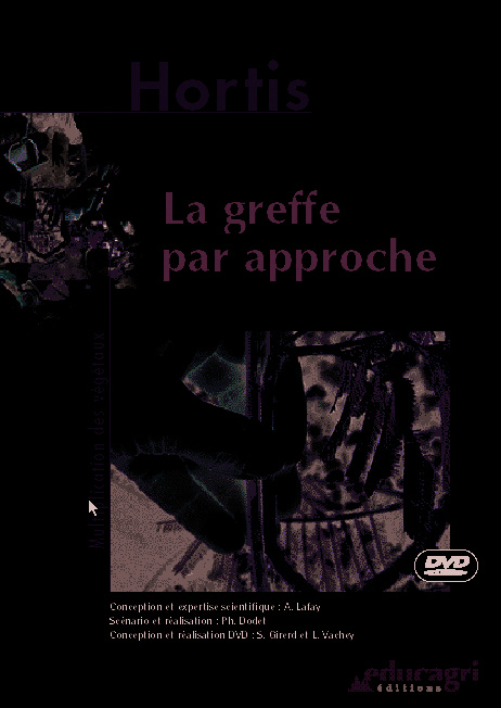 Video Greffe par approche (La) LAFAY
