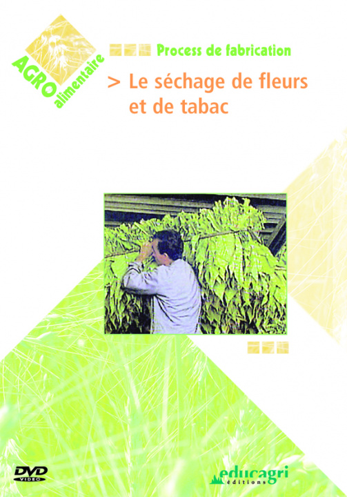 Video Séchage de fleurs et de tabac (Le) D'AUTEURS