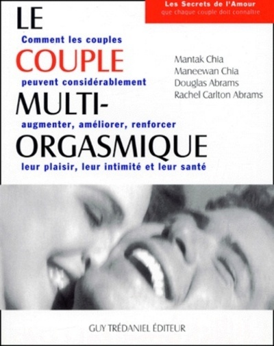 Kniha Le couple multi-orgasmique Mantak Chia