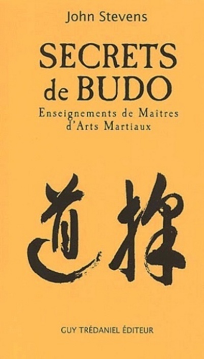 Knjiga Secrets de budo - Enseignements de Maîtres d'Arts Martiaux collegium