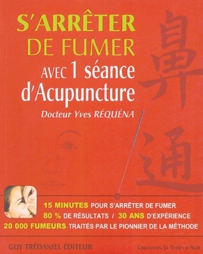 Kniha Arrêter de fumer avec 1 séance d'Acupuncture Yves Réquéna
