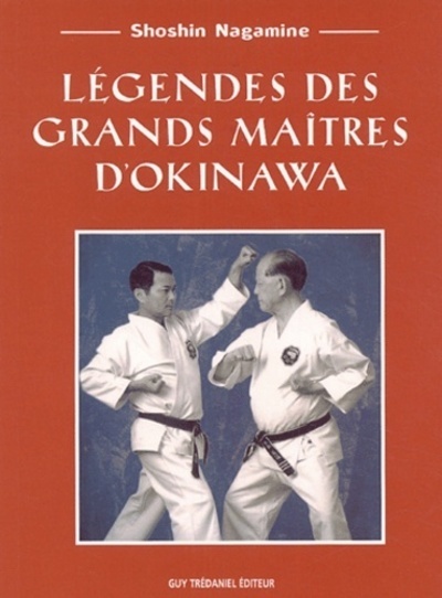Könyv Legendes des grands maitres d'Okinawa collegium