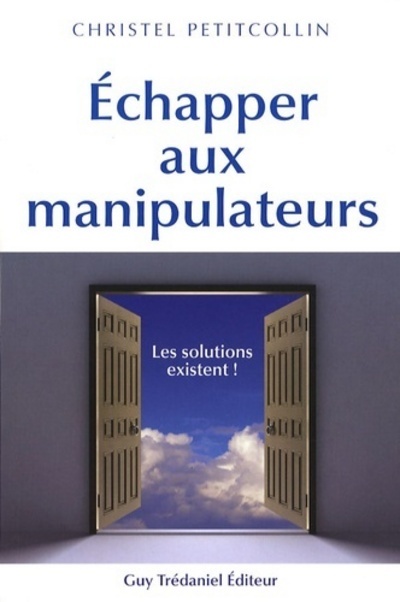 Knjiga Echapper aux manipulateurs Christel Petitcollin