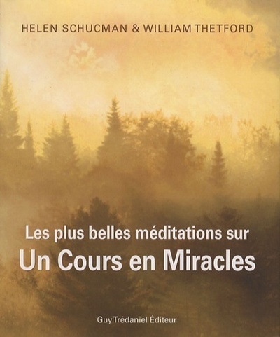 Kniha Un Cours en Miracles Helen Schucman
