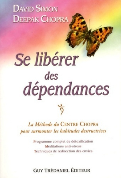 Knjiga Se libérer des dépendances Deepak Chopra