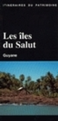 Knjiga Les Îles du Salut 