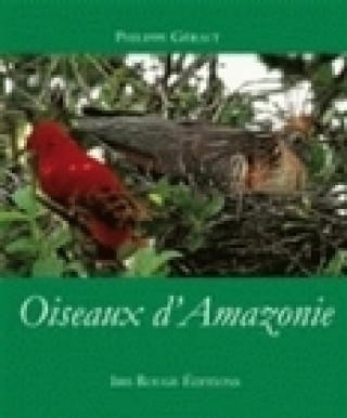 Knjiga Oiseaux d'Amazonie Géraut