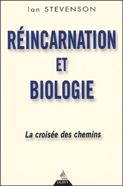 Könyv Réincarnation et biologie - La croisée des chemins Ian Stevenson
