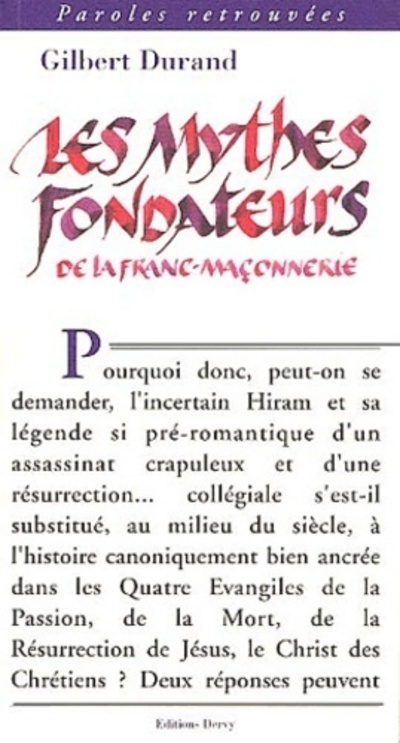 Carte Les mythes fondateurs de la franc-maçonnerie Gilbert Durand