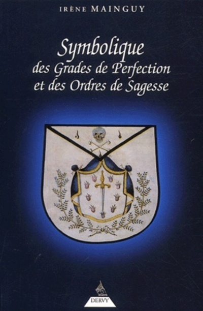 Carte Symbolique des grades de perfection et des ordres de sagesse Irène Mainguy