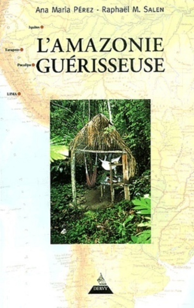 Book L'Amazonie guérisseuse Ana Maria Perez