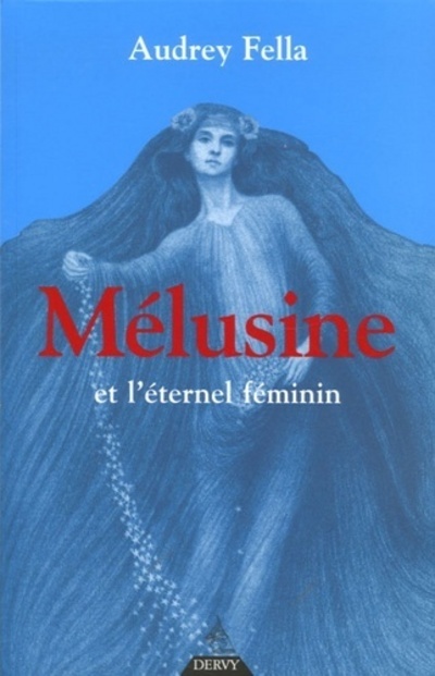Knjiga Mélusine et l'éternel féminin Audrey Fella