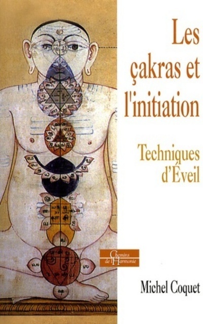 Kniha Les çakras et l'initiation - Techniques d'éveil Michel Coquet
