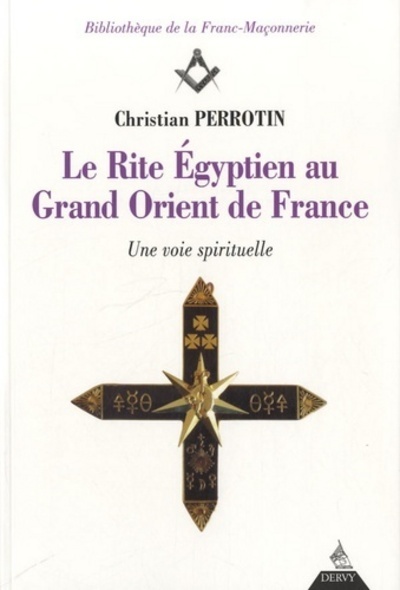Kniha Le rite égyptien au Grand Orient de France Christian Perrotin