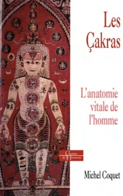 Kniha Les Çakras - L'anatomie vitale de l'homme Michel Coquet