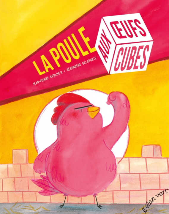 Kniha La poule aux oufs cubes Jean-Pierre Kerloc'h