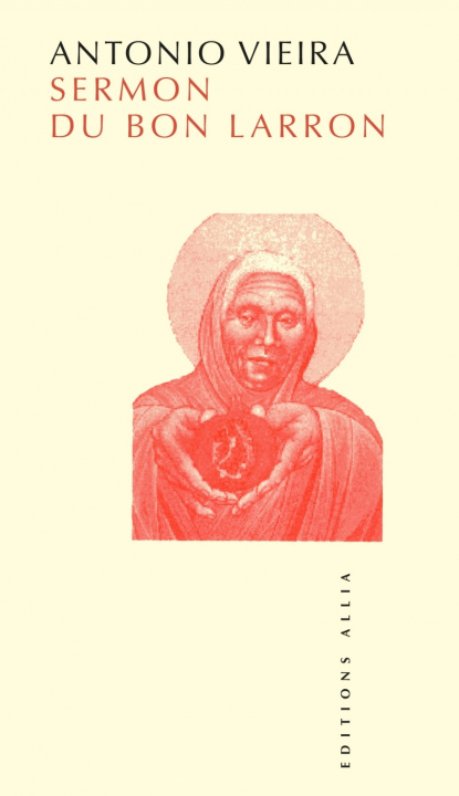 Carte LE SERMON DU BON LARRON Antonio VIEIRA