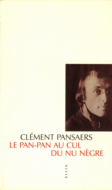 Könyv LE PAN PAN AU CUL DU NU NEGRE Clément PANSAERS