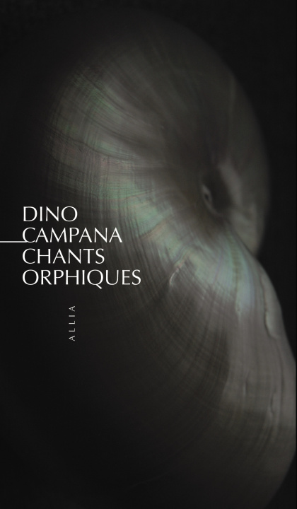 Knjiga CHANTS ORPHIQUES Dino CAMPANA